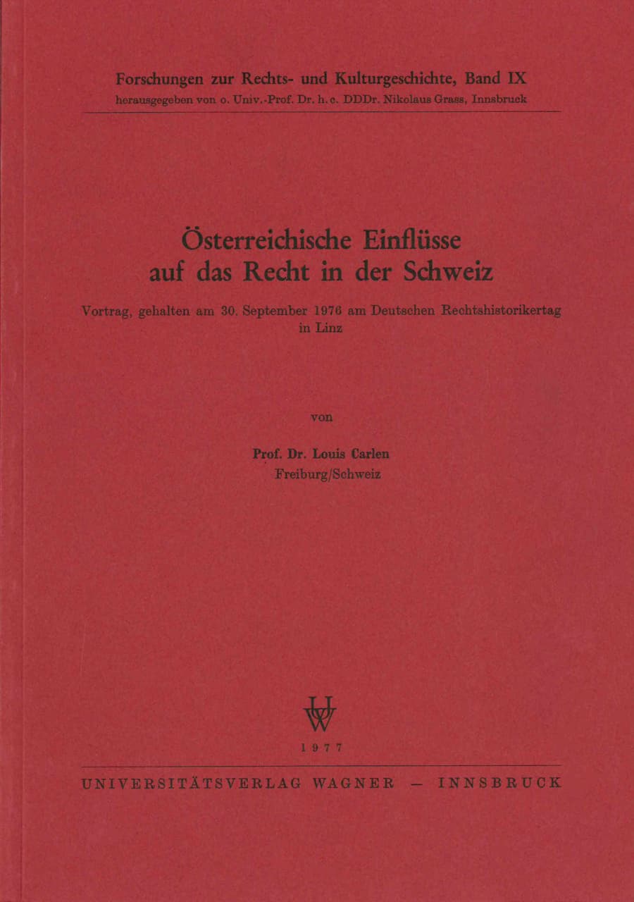 Österreichische Einflüsse auf das Recht in der Schweiz