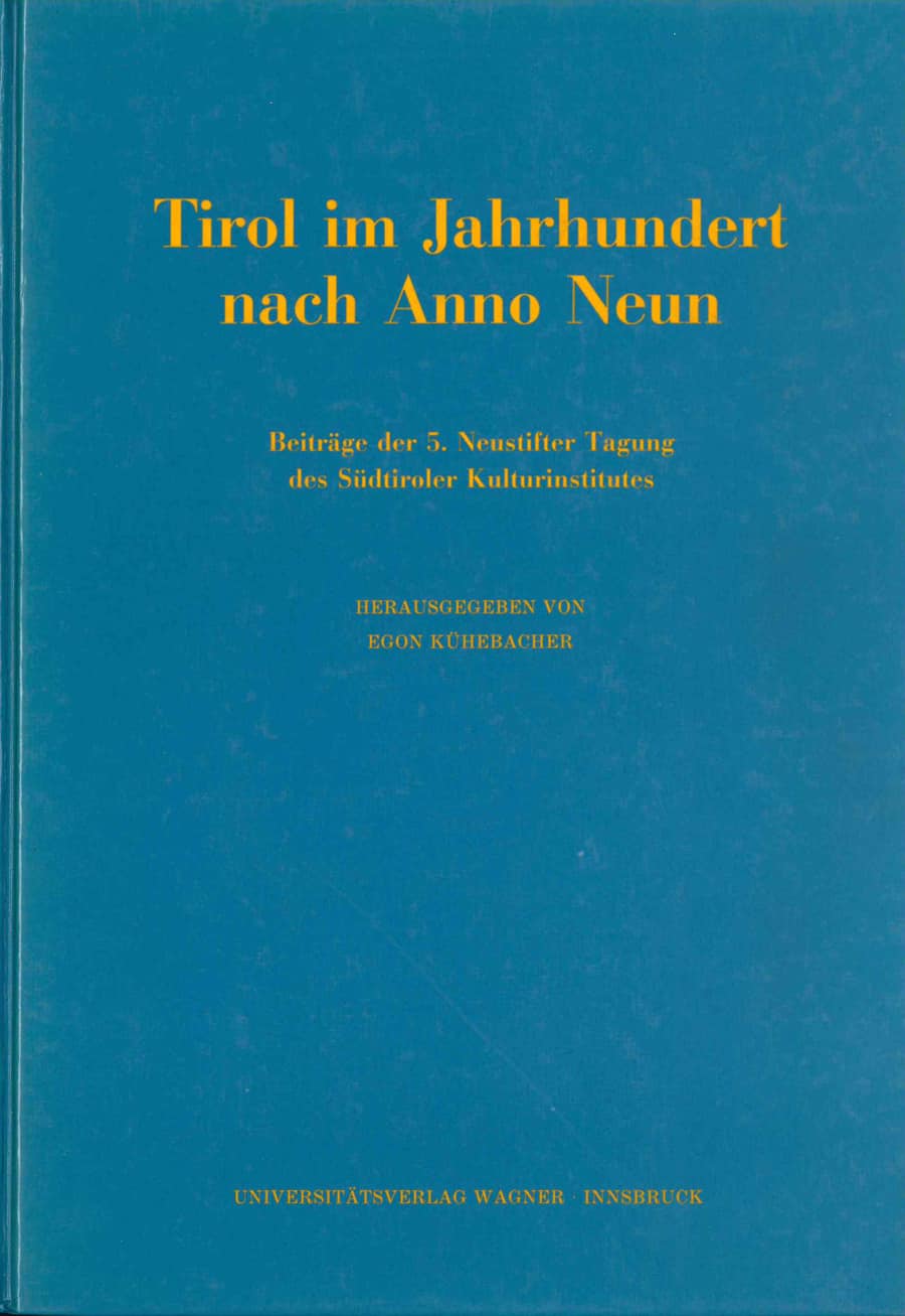 Tirol im Jahrhundert nach Anno Neun