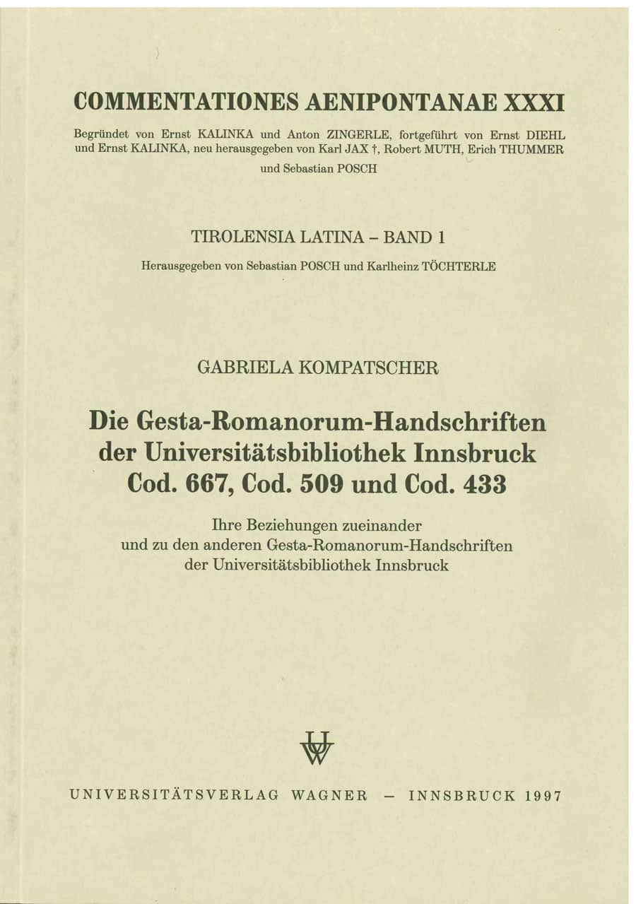Die Gesta-Romanorum-Handschriften der Universitätsbibliothek Innsbruck Cod. 667, Cod. 509 und Cod. 433