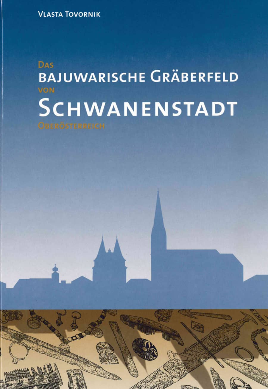 Das bajuwarische Gräberfeld von Schwanenstadt, Oberösterreich