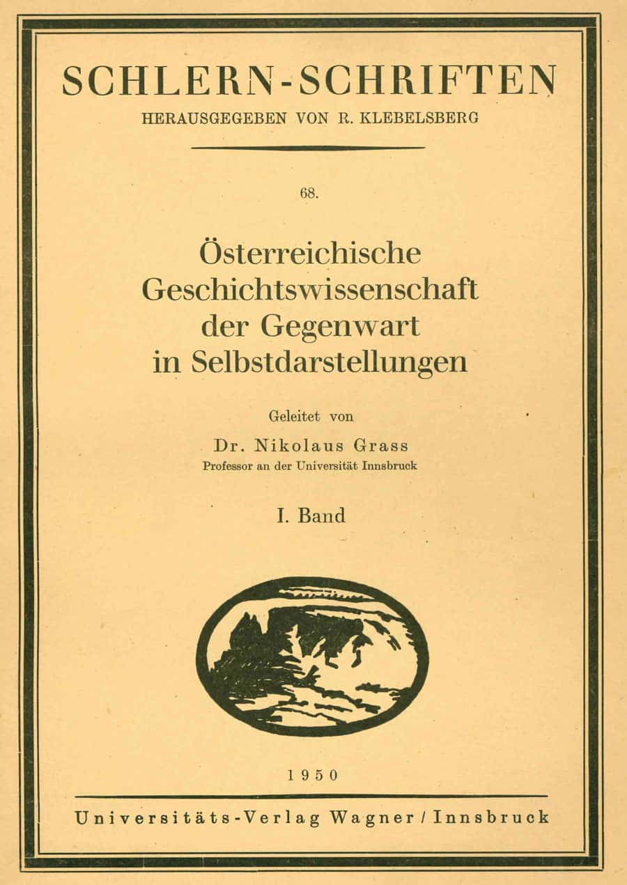 Österreichische Geschichtswissenschaft der Gegenwart in Selbstdarstellungen