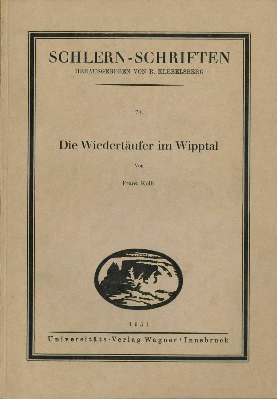 Die Wiedertäufer im Wipptal