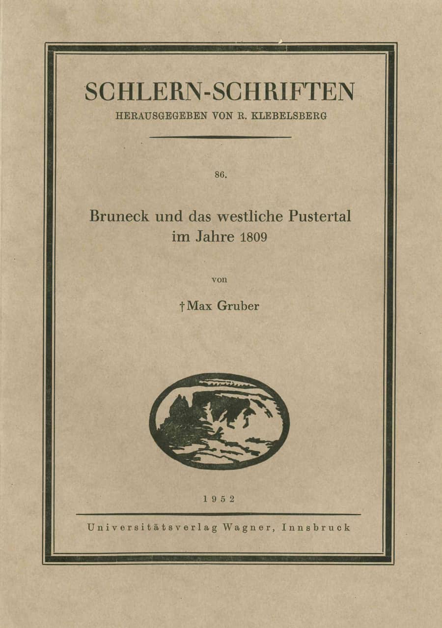 Bruneck und das westliche Pustertal im Jahre 1809