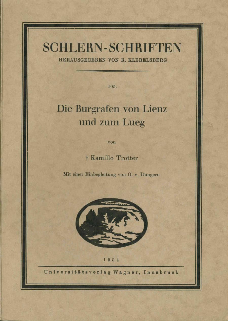 Die Burggrafen von Lienz und zum Lueg