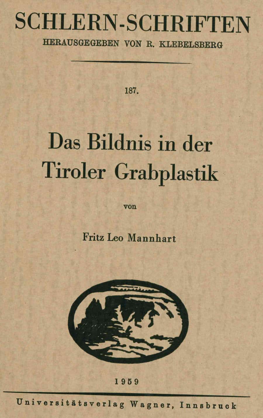 Das Bildnis in der Tiroler Grabplastik