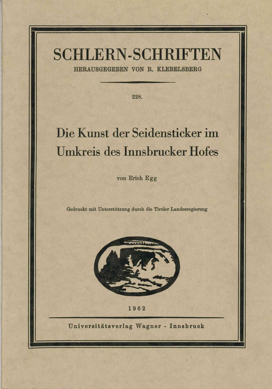 Die Kunst der Seidensticker im Umkreis des Innsbrucker Hofes