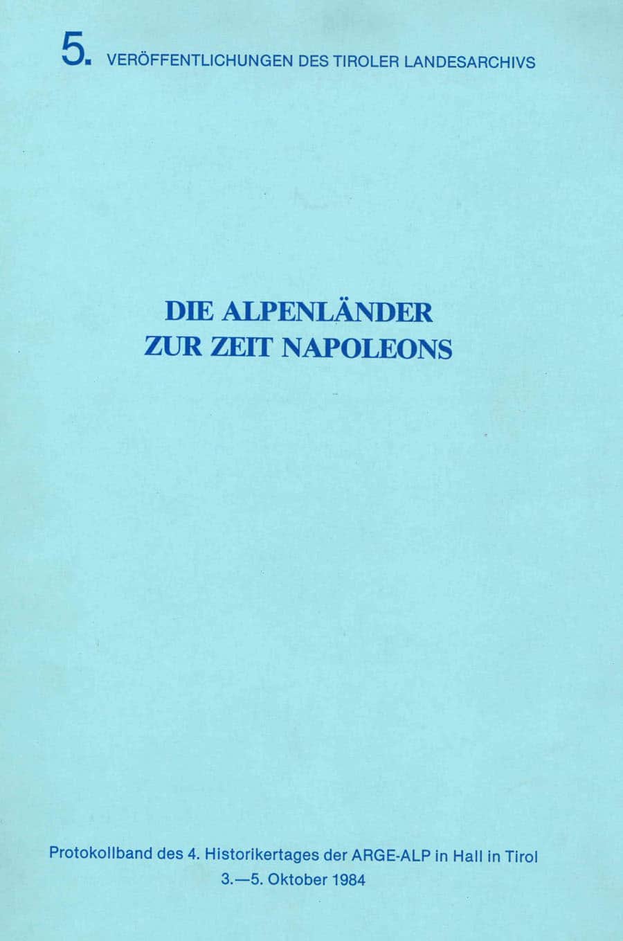Die Alpenländer zur Zeit Napoleons