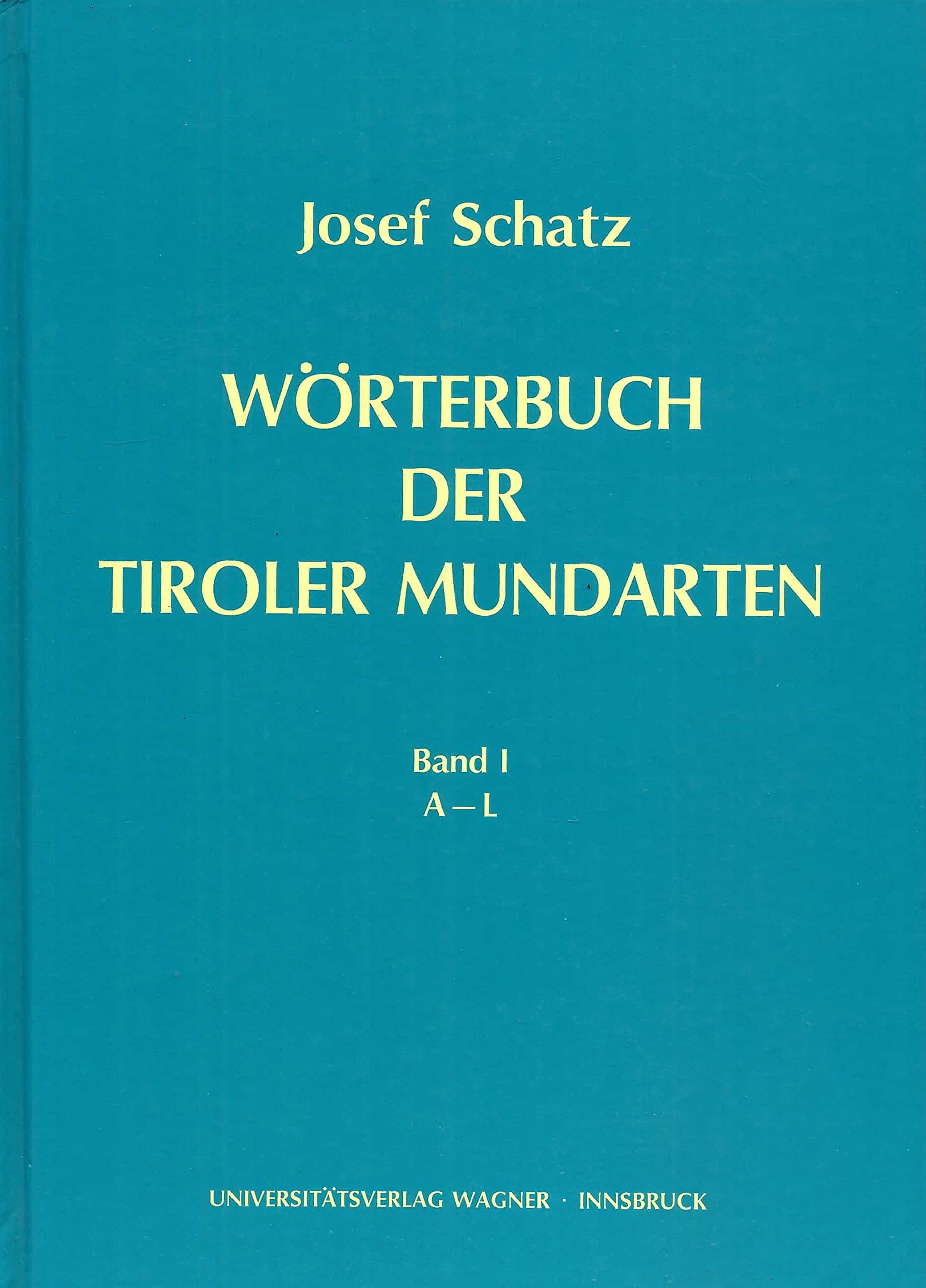 Wörterbuch der Tiroler Mundarten