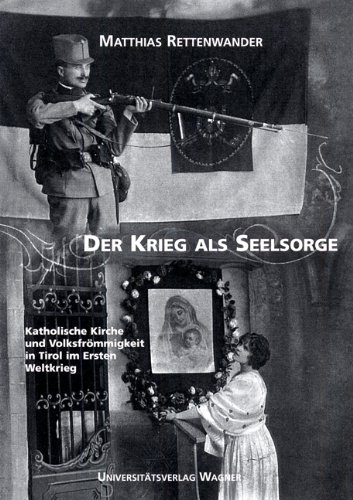Der Krieg als Seelsorge