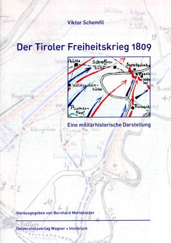 Der Tiroler Freiheitskrieg 1809