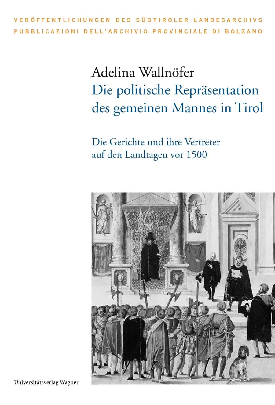 Die politische Repräsentation des gemeinen Mannes in Tirol
