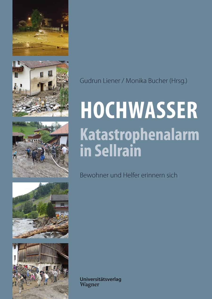 Hochwasser: Katastrophenalarm in Sellrain