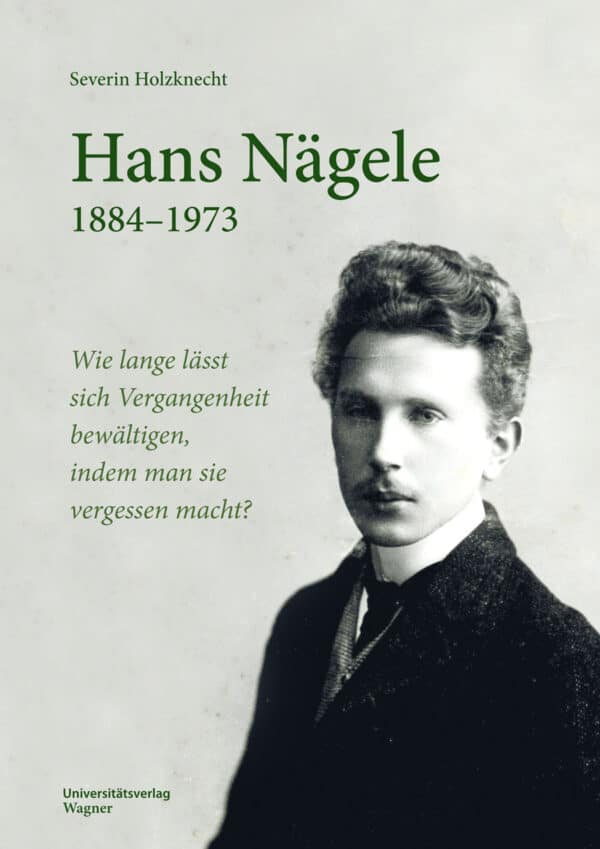 Hans Nägele. 1884–1973