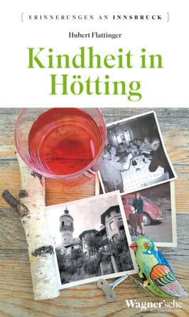 Kindheit in Hötting