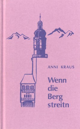 Cover Hardcover Wenn die Berg streitn