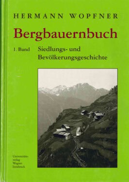 Cover Hardcover Bergbauernbuch. Von Arbeit und Leben des Tiroler Bergbauern. Band 1