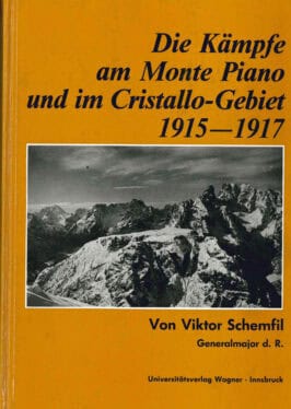 Cover Hardcover Die Kämpfe am Monte Piano und im Cristallo-Gebiet (Südtiroler Dolomiten) 1915-1917