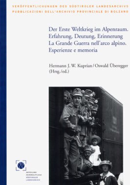 Cover Taschenbuch Der Erste Weltkrieg im Alpenraum. Erfahrung, Deutung, Erinnerung