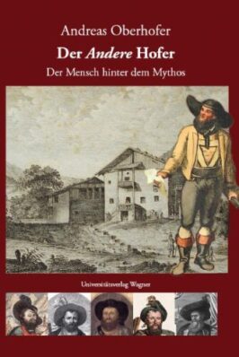 Cover Hardcover Der A n d e r e Hofer. Der Mensch hinter dem Mythos