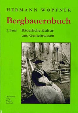 Cover Hardcover Bergbauernbuch. Von Arbeit und Leben des Tiroler Bergbauern. Band 2