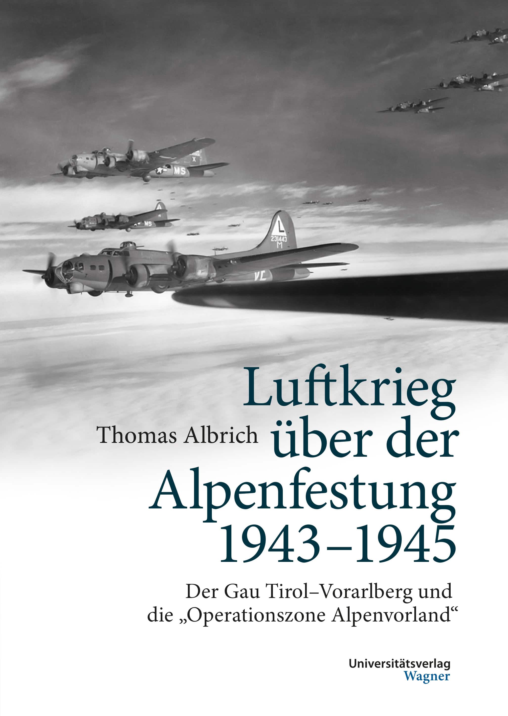 Cover Hardcover Luftkrieg über der Alpenfestung 1943-1945