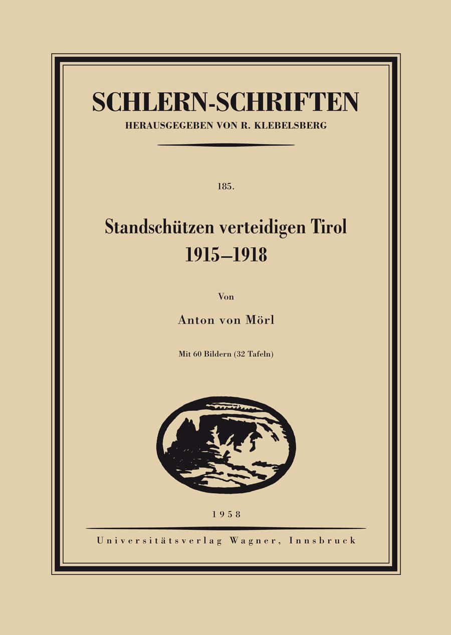 Cover Taschenbuch Standschützen verteidigen Tirol. 1915–1918