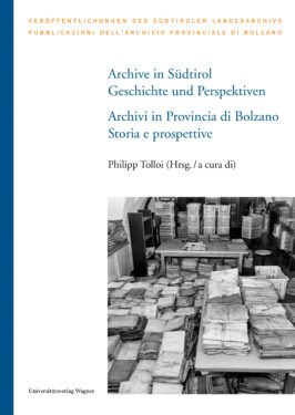 Cover Hardcover Archive in Südtirol / Archivi in Provincia di Bolzano