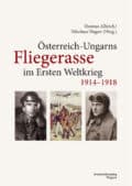 Cover Taschenbuch Österreich-Ungarns Fliegerasse im Ersten Weltkrieg 1914–1918