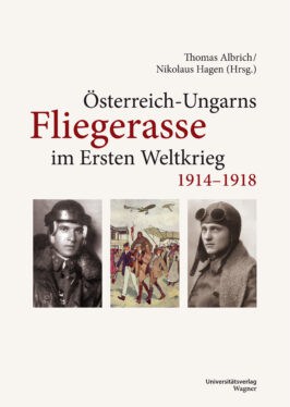 Cover Taschenbuch Österreich-Ungarns Fliegerasse im Ersten Weltkrieg 1914–1918
