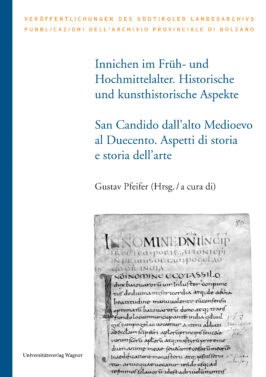 Cover Hardcover Innichen im Früh- und Hochmittelalter. Historische und kunsthistorische Aspekte / San Candido dall’alto Medioevo al Duecento. Aspetti di storia e storia dell’arte
