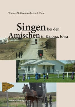 Cover Hardcover Singen bei den Amischen in Kalona, Iowa