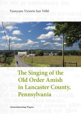 Cover Hardcover The Singing of the Old Order Amish in Lancaster County, Pennsylvania