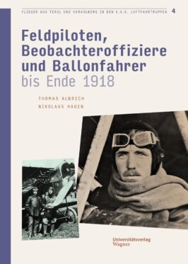 Cover Hardcover Flieger aus Tirol und Vorarlberg in den k.u.k. Luftfahrtruppen Bd. 4