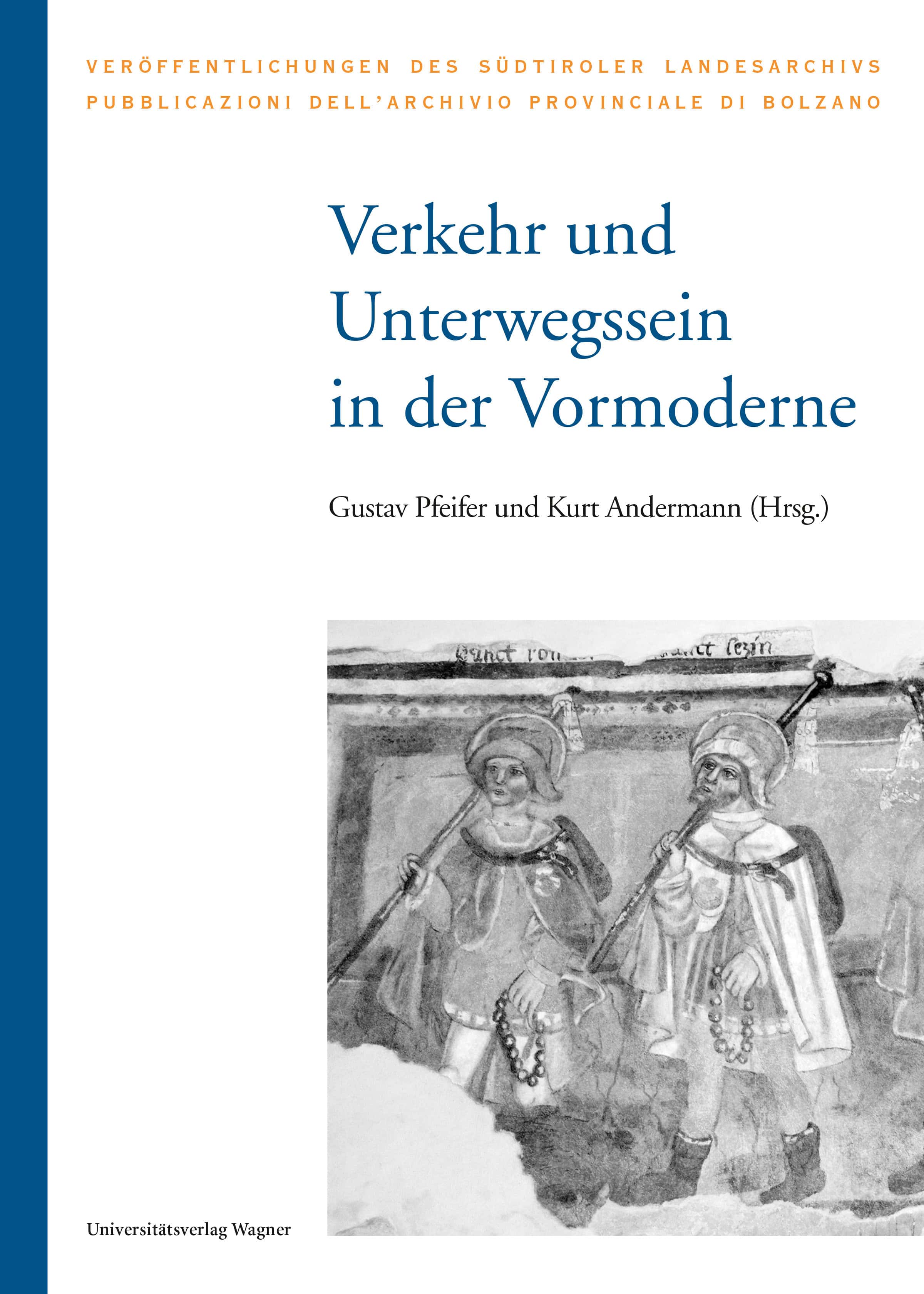 Cover Hardcover Verkehr und Unterwegssein in der Vormoderne