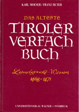 Cover Hardcover Das älteste Tiroler Verfachbuch (Landgericht Meran 1468-1471)