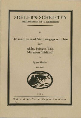 Cover Taschenbuch Ortsnamen und Siedlungsgeschichte von Aicha, Spinges, Vals, Meransen (Südtirol)