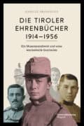 Cover Hardcover Die Tiroler Ehrenbücher 1914–1956
