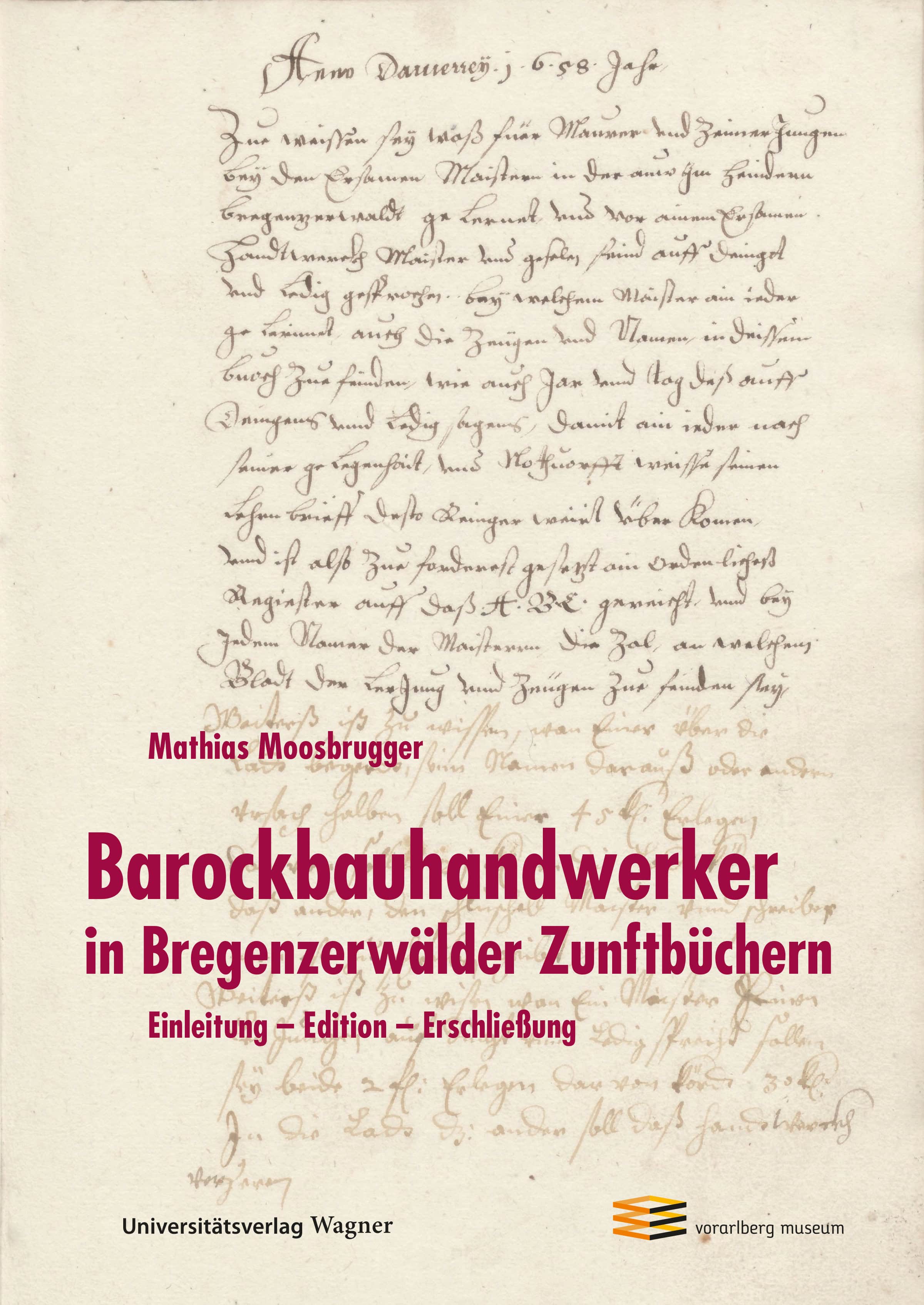 Barockbauhandwerker in Bregenzerwälder Zunftbüchern