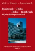 Cover Taschenbuch Zeit - Raum - Innsbruck 12: Innsbruck - Tbilisi / Tbilisi - Innsbruck