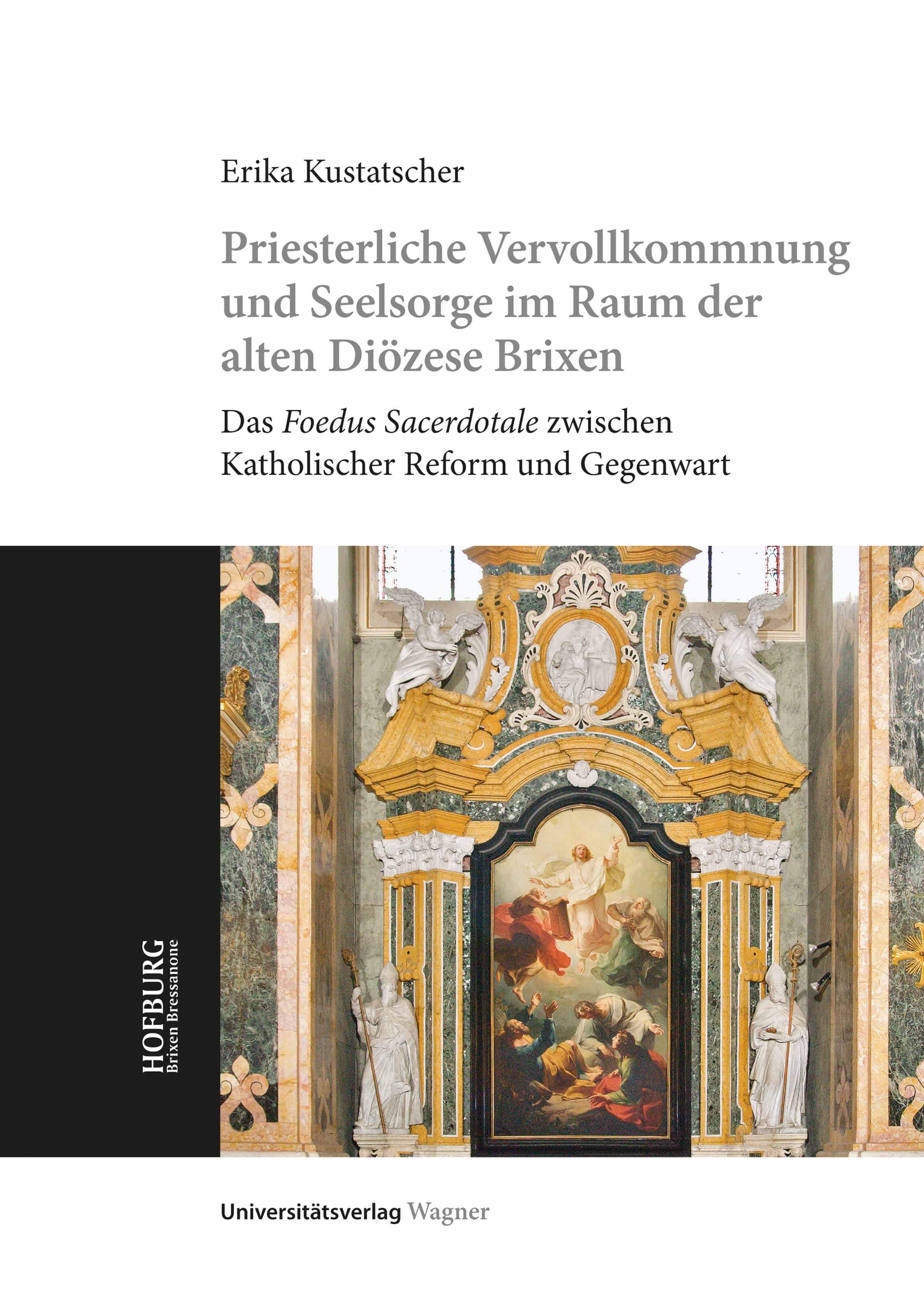 Cover Taschenbuch Priesterliche Vervollkommnung und Seelsorge im Raum der alten Diözese Brixen