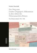 Cover Taschenbuch Der Weg zum Gruber-De Gasperi-Abkommen in den Akten des Diözesanarchivs Brixen
